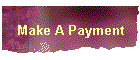 Make A Payment